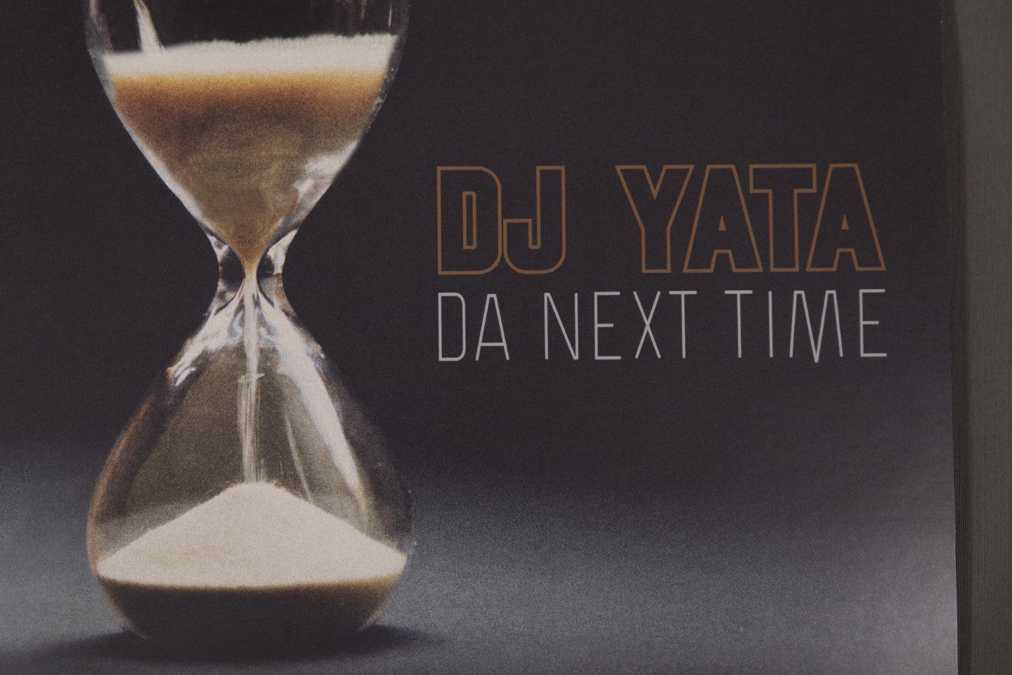 DJ YATA - "DA NEXT TIME" - Vinilo 12”